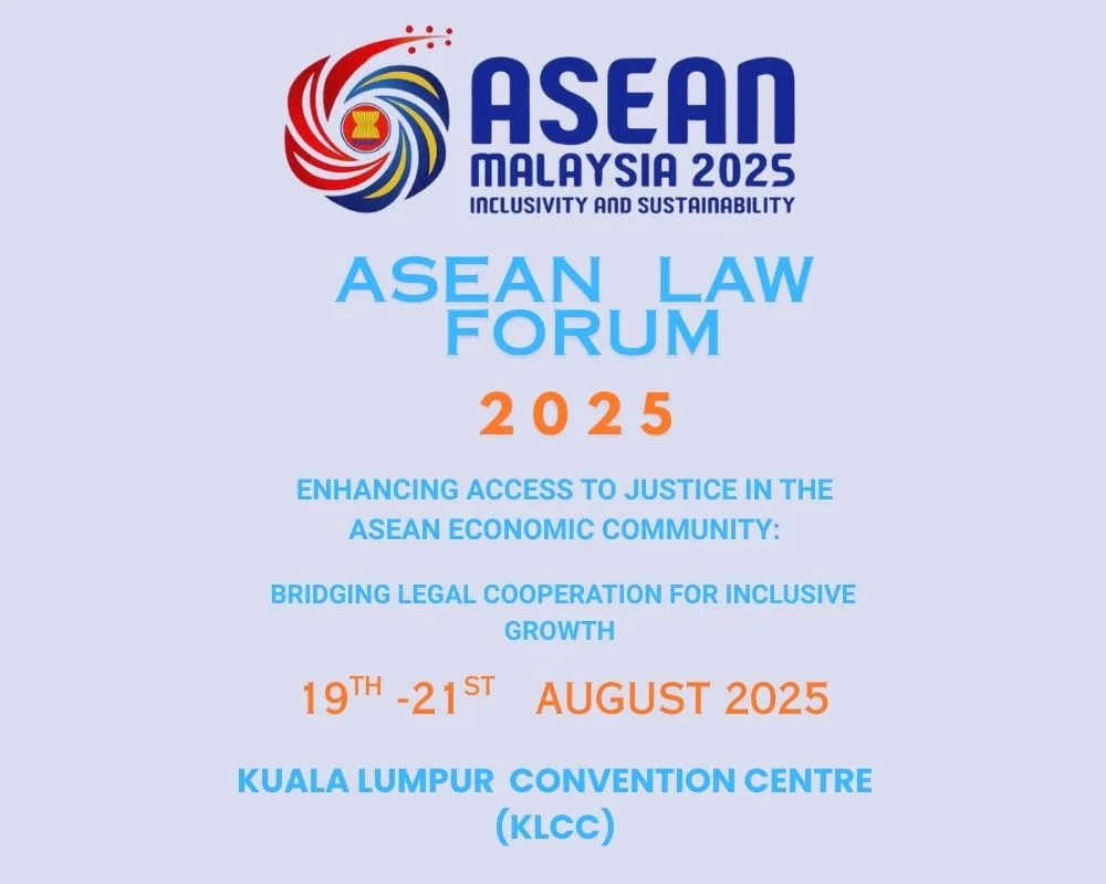 Participation in First ASEAN Law Forum 2025 at Kuala Lumpur