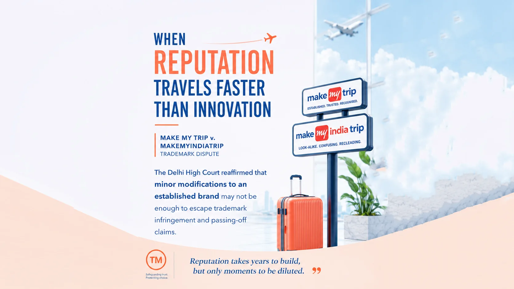 MakeMyTrip vs MakeMyIndiaTrip: The Trade Mark War